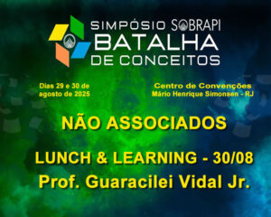 Não Associados - Lunch & Learning - dia 30 -Prof. Guaracilei  Vidal Jr.
