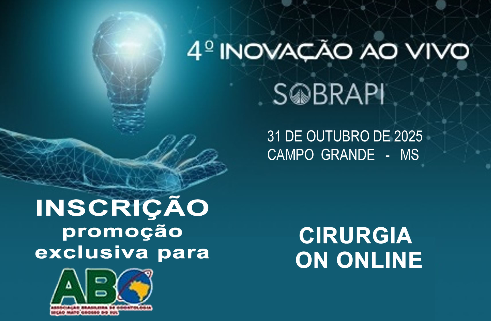 Cirurgia on-line - 4ª Inovação ao Vivo - ABO-MS